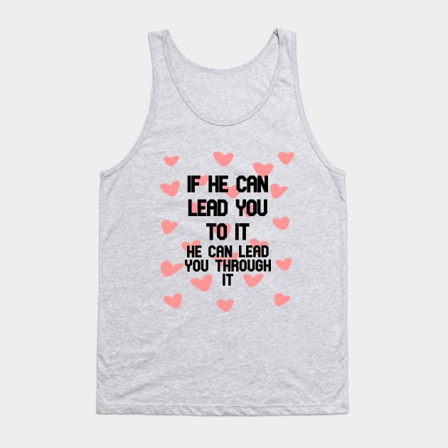 Inspirational Tank Top by Designs by Dyer